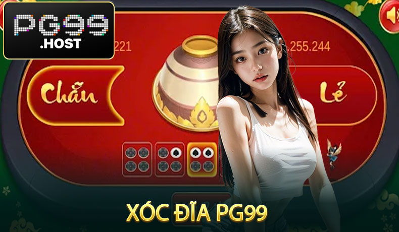 Xóc Đĩa PG99